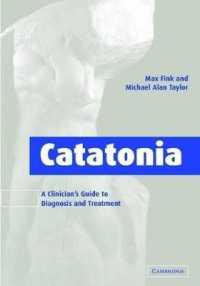 Catatonia: a Clinician's Guide to Diagnosis and Treatment