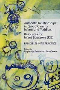 Authentic Relationships in Group Care for Infants and Toddlers Resources for Infant Educarers (Rie) Principles into Practice