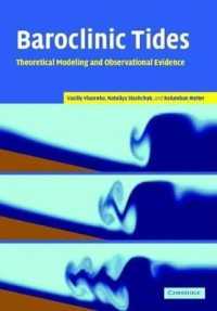 Baroclinic Tides: Theoretical Modeling and Observational Evidence