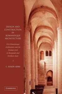 Design and Construction in Romanesque Architecture: First Romanesque Architecture and the Pointed Arch in Burgundy and Northern Italy