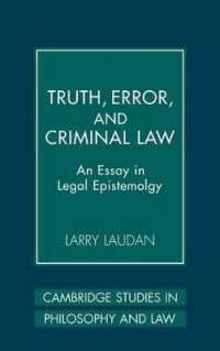 Truth, Error, and Criminal Law: an Essay in Legal Epistemology. Cambridge Studies in Philosophy and Law (Cambridge Studies in Philosophy and Law)
