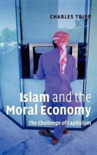 Islam and the Moral Economy: the Challenge of Capitalism