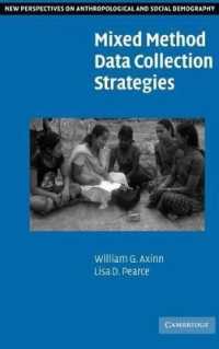 Mixed Method Data Collection Strategies. New Perspectives on Anthropological and Social Demography. (New Perspectives on Anthropological and Social Demography)