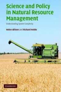 Science and Policy in Natural Resource Management: Understanding System Complexity