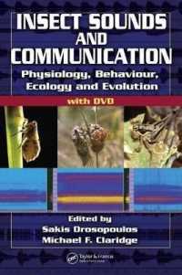 Insects Sounds and Communication: Physiology, Behaviour, Ecology and Evolution (Contemporary Topics in Entomology)