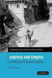 Leprosy and Empire: a Medical and Cultural History (Cambridge Social and Cultural Histories)