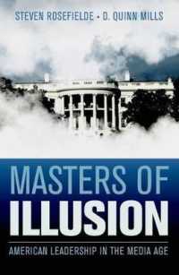 Masters of Illusion: American Leadership in the Media Age