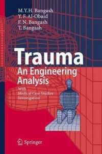 Trauma - an Engineering Analysis: With Medical Case Studies Investigation
