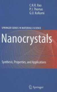 Nanocrystals: : Synthesis, Properties and Applications (Springer Series in Materials Science)