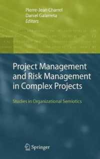Project Management and Risk Management in Complex Projects: Studies in Organizational Semiotics