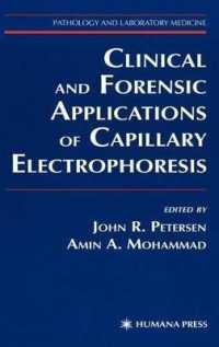 Clinical and Forensic Applications of Capillary Electrophoresis. Pathology and Laboratory Medicine. (Pathology and Laboratory Medicine)