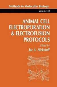 Animal Cell Electroporation and Electrofusion Protocols. Methods in Molecular Biology, Volume 28. (Methods in Molecular Biology)