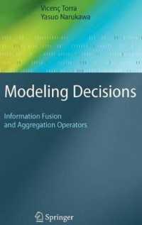 Modeling Decisions: Information Fusion and Aggregation Operators (Cognitive Technologies)