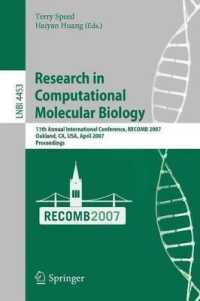Research in Computational Molecular Biology: 11th Annual International Conference, Recomb 2007 Oakland, CA, USA, April 21-25, 2007 Procedings (Lecture Notes in Bioinformatics)