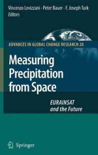 Measuring Precipitation from Space: Eurainsat and the Future (Advances in Global Change Research)
