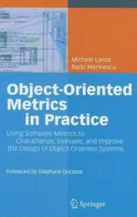 Object-Oriented Metrics in Practice: Using Software Metrics to Characterize, Evaluate, and Improve the Design of Object-Oriented Systems