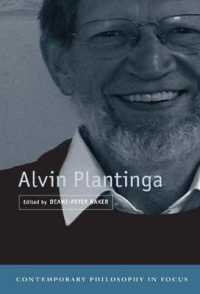 Alvin Plantinga. Contemporary Philosophy in Focus (Contemporary Philosophy in Focus (ebook))