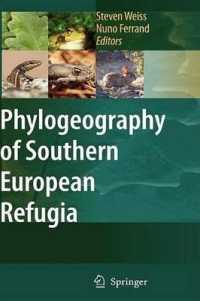 Phylogeography of Southern European Refugia: Evolutionary Perspectives on the Origins and Conservation of European Biodiversity