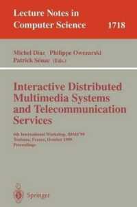 Interactive Distributed Multimedia Systems and Telecommunication Services: 6th International Workshop, Idms'99 Toulouse, France, October 12-15, 1999 Proceedings. Lecture Notes in Computer Science (Lecture Notes in Comp. Sci)