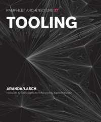 Tooling. Pamphlet Architecture, Volume 27. (Pamphlet Architecture)