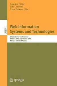 Web Information Systems and Technologies: International Conferences, Webist 2005 and Webist 2006 Revised Selected Papers (Lecture Notes in Business Information Processing)
