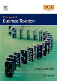 Principles of Business Taxation : Finance ACT 2006. Cima Exam Support Books.