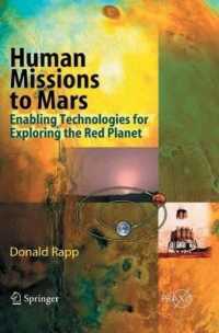 Human Missions to Mars: Enabling Technologies for Exploring the Red Planet (Springer-praxis Books in Astronautical Engineering)