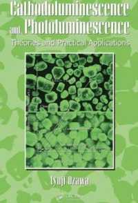 Cathodoluminescence and Photoluminescence: Theories and Practical Applications. Phosphor Science and Engineering. (Phosphor Science and Engineering)