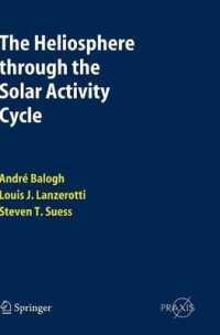 The Heliosphere through the Solar Activity Cycle