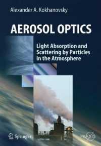 Aerosol Optics: Light Absorption and Scattering by Particles in the Atmosphere (Springer-praxis Books in Environmental Sciences)