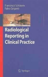 Radiological Reporting in Clinical Practice