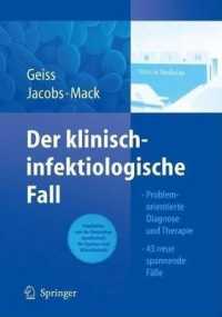 Der Klinisch-Infektiologische Fall: Problemorientierte Diagnose Und Therapie 43 Neue, Spannende Falle (Notes in Medicine)