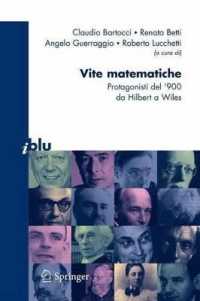 Vite Matematiche: Protagonisti del '900, Da Hilbert a Wiles (I Blu)