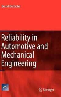 Reliability in Automotive and Mechanical Engineering: Determination of Component and System Reliability