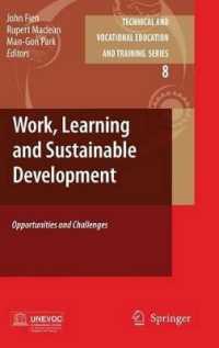 Work, Learning and Sustainable Development: Opportunities and Challenges (Technical and Vocational Education and Training: Issues, Con)