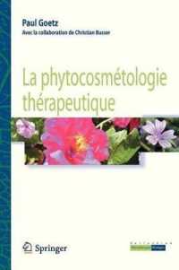La Phytocosmetologie Therapeutique (Collection Phytotherapie Practice)