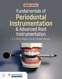Fundamentals of Periodontal Instrumentation and Advanced Root Instrumentation （9TH）