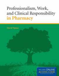 Professionalism, Work, and Clinical Responsibility in Pharmacy