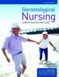 Gerontological Nursing: Competencies for Care （3RD）