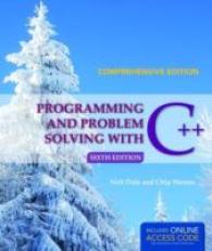 Programming and Problem Solving with C++: Comprehensive （6TH）
