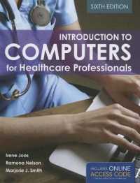 Introduction to Computers for Healthcare Professionals （6TH）