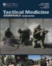 事態対処医療（第２版）<br>Tactical Medicine Essentials （2ND）