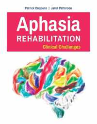 Aphasia Rehabilitation: Clinical Challenges : Clinical Challenges