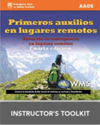 Primeros Auxilios En Lugares Remotos Programa De Enseñanza Del Instructor