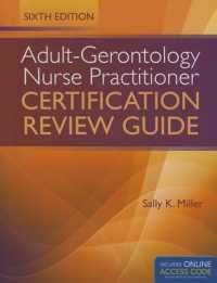 Adult-Gerontology Nurse Practitioner Certification Review Guide （6TH）