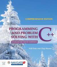 Programming and Problem Solving with C++: Comprehensive : Comprehensive （6TH）