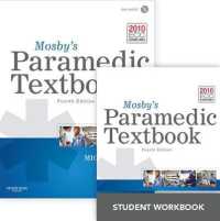 Mosby's Paramedic Textbook + Mosby's Paramedic Textbook Student Workbook （4TH）