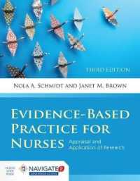 Evidence-Based Practice for Nurses: Appraisal and Application of Research （3RD）