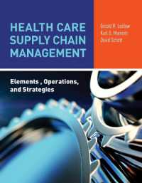 Health Care Supply Chain Management: Elements, Operations, and Strategies : Elements, Operations, and Strategies