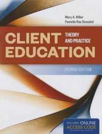 Client Education: Theory and Practice （2ND）